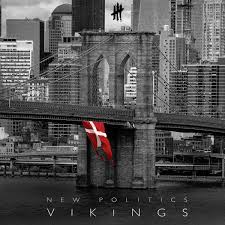 New Politics-Vikings/CD/2015/Zabalene/